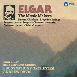 Elgar - The Music Makers, Op. 69