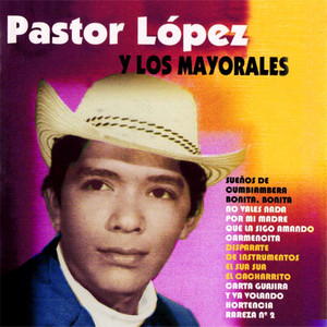 Pastor López y los Mayorales