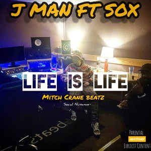 Life Is Life (feat. Sox) [Explicit]