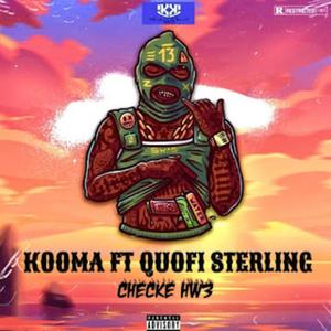 Checke Hw3 (feat. Kooma) [Explicit]