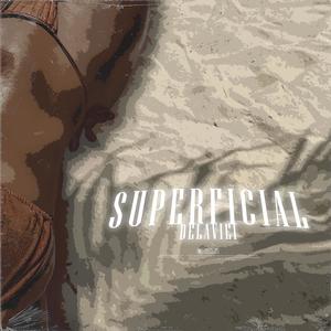 SUPERFICIAL (Explicit)