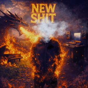 New Shit (Explicit)
