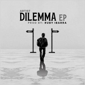 Artist Dilemma EP (Explicit)