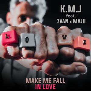 Make me fall in LOVE (feat. Zvan & Majii)