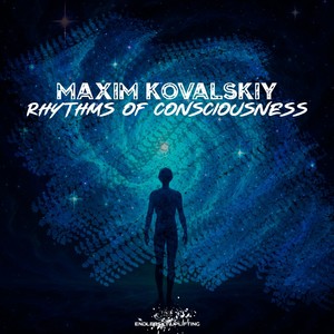 Rhythms of Consciousness (Original Mix)