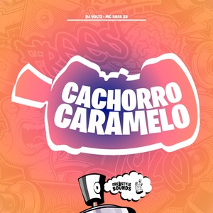 Cachorro Caramelo (Explicit)