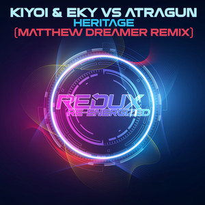 Heritage (Matthew Dreamer Extended Remix)