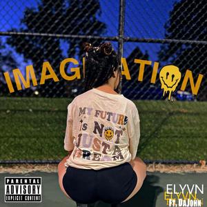 Imagination (Explicit)