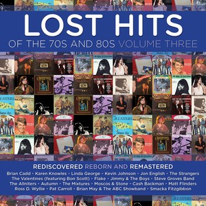 Lost Hits Of The 70's And 80's (Volume Three)