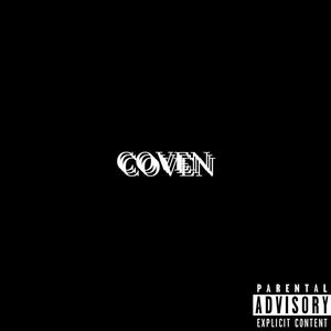 Coven (Explicit)