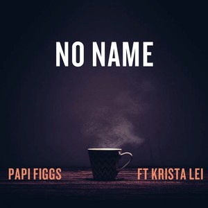 No Name (feat. Krista Lei)