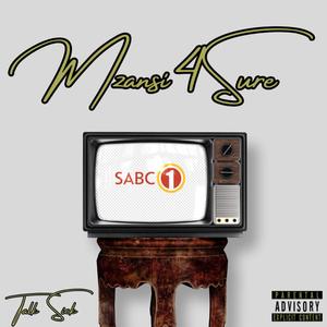Mzansi For Sure (feat. Venus 14 & Lil Thieren) (Explicit)