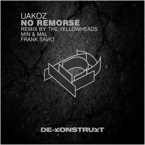 No Remorse (The Yellowheads Remix)