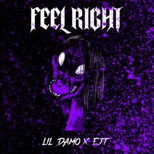 FEEL RIGHT (Explicit)