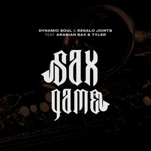 Sax Game (REGALO Joints Re-visit)
