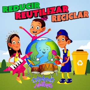 Reducir, Reutilizar y Reciclar