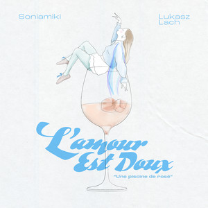 L’Amour Est Doux