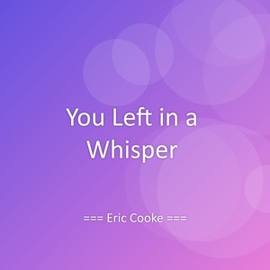 You Left in a Whisper