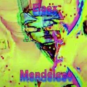 Mendeleev (feat. Neal X & Elaex)