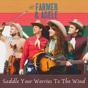 Saddle Your Worries to the Wind