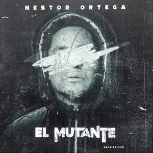 El Mutante