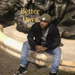 Better Dayz (Explicit)