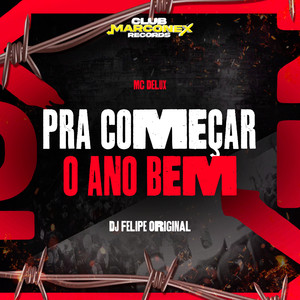 Pra Começar o Ano Bem (Explicit)