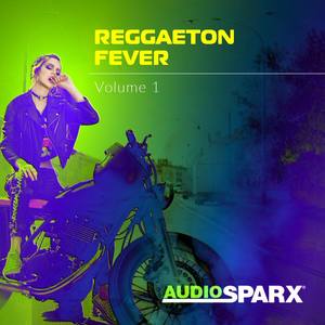 Reggaeton Fever Volume 1