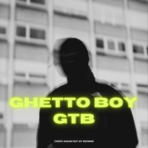 Ghetto Boy Gtb