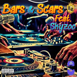 Bars & Scars (feat. Skyzoo) [Explicit]