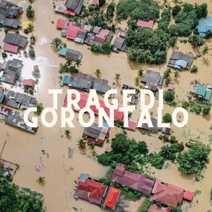 Tragedi Gorontalo (Banjir Bandang)