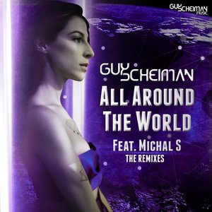 All Around the World (The Remixes)