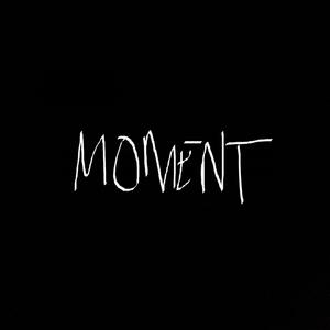moment (feat. brtsh) (Explicit)