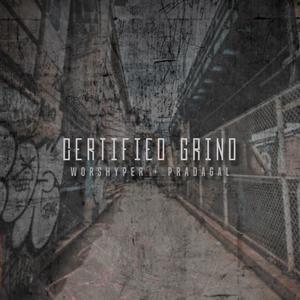 Certified Grind (feat. Pradacal)