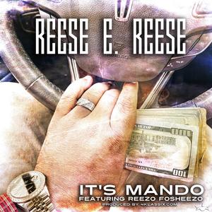 It's Mando (feat. Reezo Fosheezo) [Explicit]