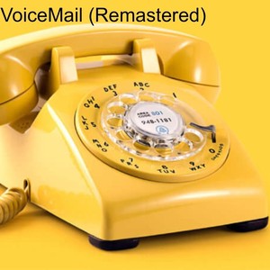 Voicemail (Remastered|Explicit)