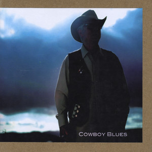 Cowboy Blues (Explicit)