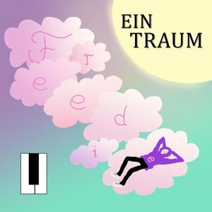 Ein Traum (Explicit)