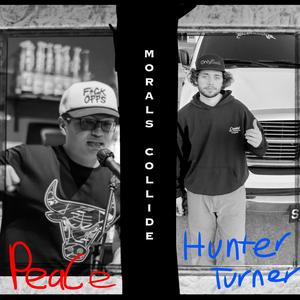 Morals Collide (feat. Hunter Turner)