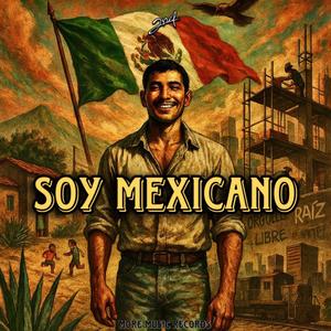 Soy Mexicano