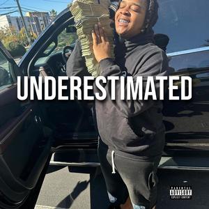 Underestimated (Explicit)