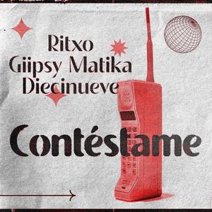 Contéstame (feat. Giipsy Matika & Diecinueve)