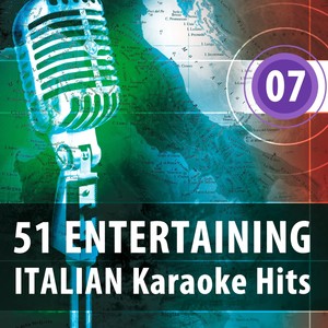 51 Entertaining Italian Karaoke Hits, Vol. 7