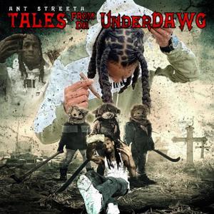 Tales From Da Underdawg (Explicit)
