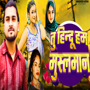 Tu Hindu Ham Muslman