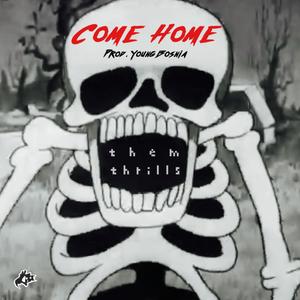 Come Home (Explicit)