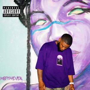 Misfit 4 Ever (Explicit)