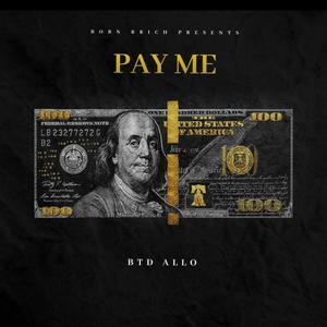 Pay Me (Explicit)