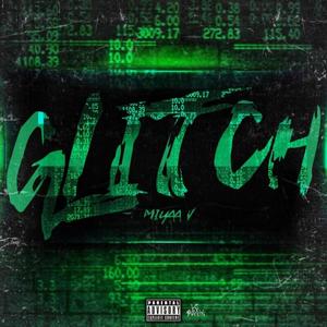 Glitch (Explicit)