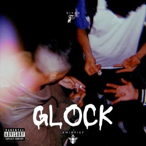 Glock (Explicit)